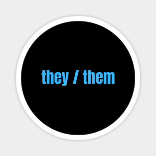 They / Them Pronouns Magnet